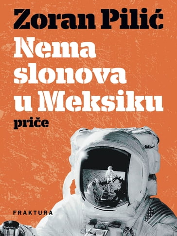 Nema slonova u Meksiku - Zoran Pili