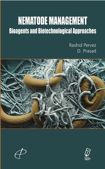 Nematode Management Bioagents And Biotechnological Approaches - Rashid Pervez - D. Prasad