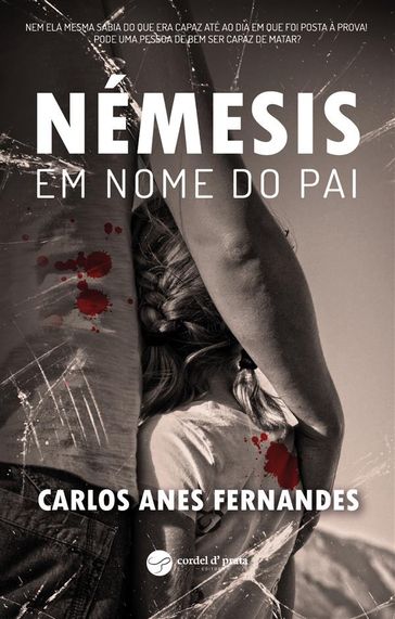 Némesis - Em nome do pai - Carlos Fernandes Anes