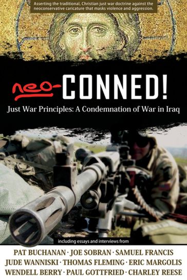 Neo-Conned!: Just War Principles - Bishop Hilarion Capucci - D. Liam O
