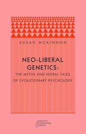 Neo-liberal Genetics