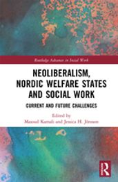 Neoliberalism, Nordic Welfare States and Social Work