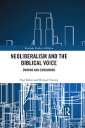 Neoliberalism and the Biblical Voice