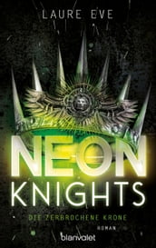 Neon Knights - Die zerbrochene Krone