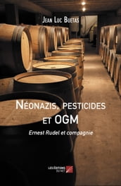 Néonazis, pesticides et OGM