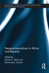 Neopatrimonialism in Africa and Beyond