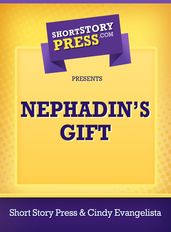 Nephadin s Gift