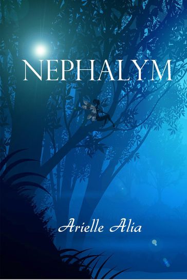 Nephalym - Arielle Alia