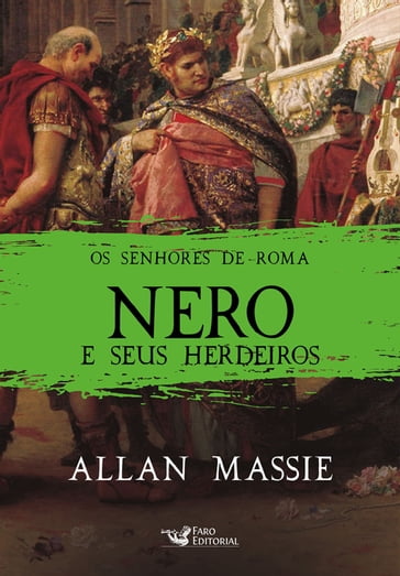 Nero e seus herdeiros - Allan Massie