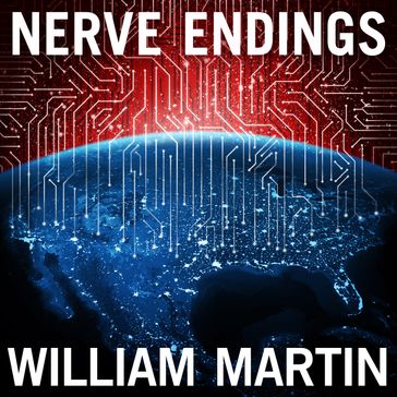 Nerve Endings - William Martin