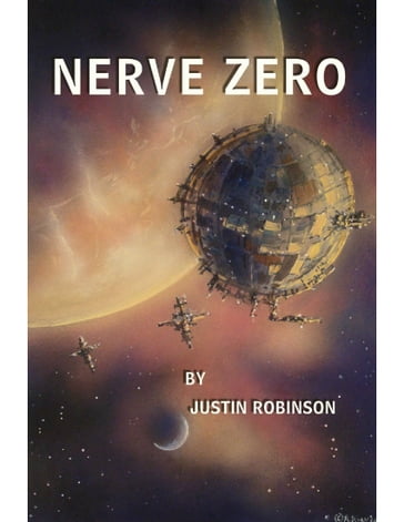 Nerve Zero - Justin Robinson
