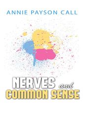 Nerves and Common Sense