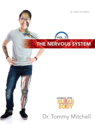 Nervous System, The - Dr. Tommy Mitchell