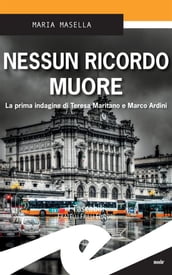 Nessun ricordo muore