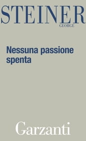 Nessuna passione spenta