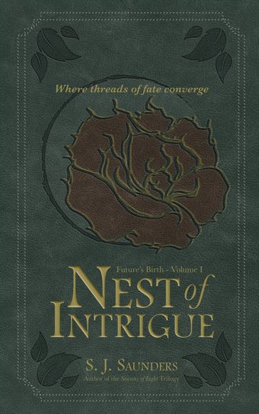 Nest of Intrigue - S.J. Saunders