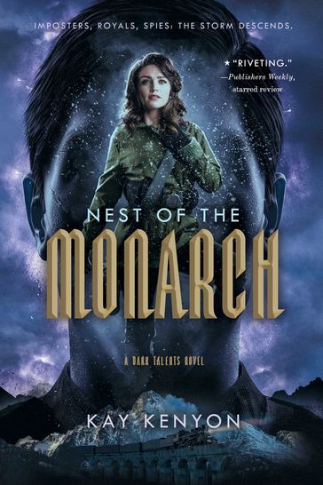 Nest of the Monarch - Kay Kenyon