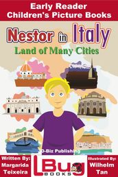 Nestor in Italy: Land of Many Cities - Early Reader - Children s Picture Books