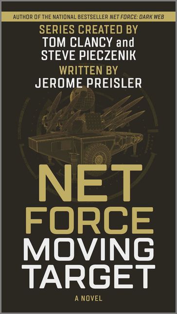 Net Force: Moving Target - Jerome Preisler - Steve Pieczenik - Tom Clancy