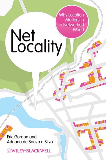 Net Locality - Eric Gordon - Adriana de Souza e Silva