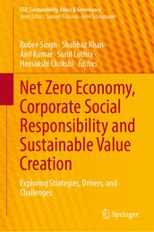 Net Zero Economy, Corporate Social Responsibility and Sustainable Value Creation