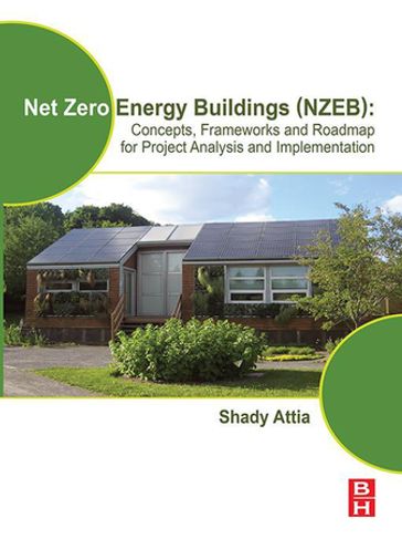 Net Zero Energy Buildings (NZEB) - Shady Attia