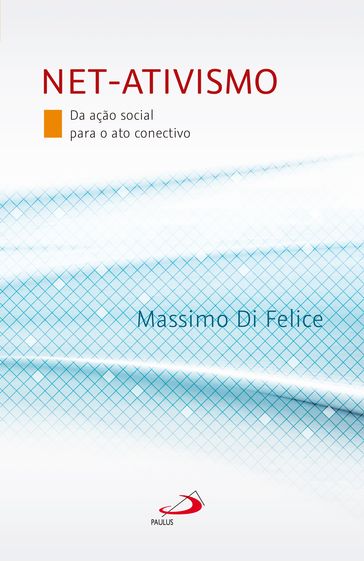 Net-ativismo - Massimo Di Felice