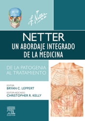 Netter. Un abordaje integrado de la medicina