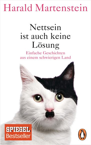 Nettsein ist auch keine Lösung - Harald Martenstein