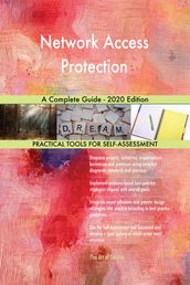 Network Access Protection A Complete Guide - 2020 Edition