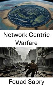 Network Centric Warfare