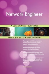 Network Engineer A Complete Guide - 2019 Edition