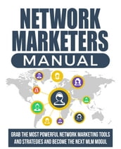 Network Marketers Manual