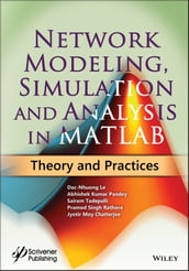 Network Modeling, Simulation and Analysis in MATLAB