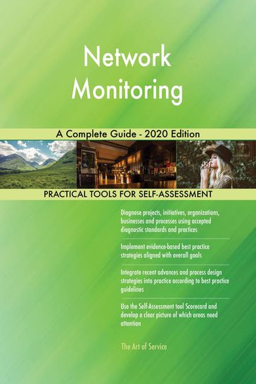 Network Monitoring A Complete Guide - 2020 Edition - Gerardus Blokdyk