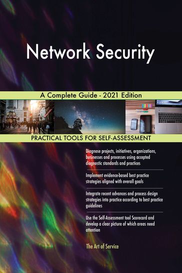 Network Security A Complete Guide - 2021 Edition - Gerardus Blokdyk