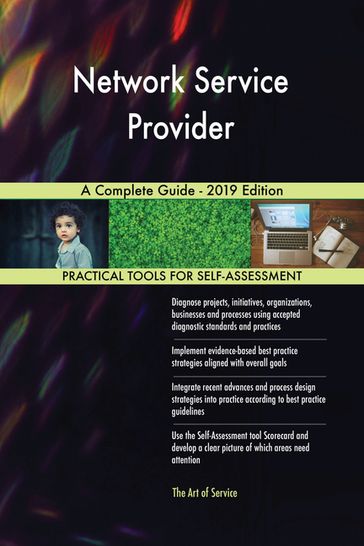 Network Service Provider A Complete Guide - 2019 Edition - Gerardus Blokdyk
