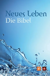 Neues Leben. Die Bibel  Altes und Neues Testament