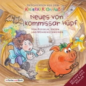 Neues von Kommissar Hüpf - Von Rüsseln, Hasen und Möhrenschweinen