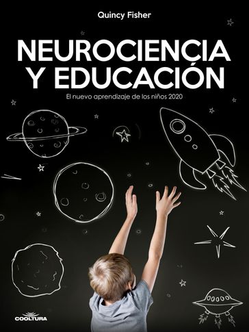 Neurociencia y Educación - Quincy Fisher