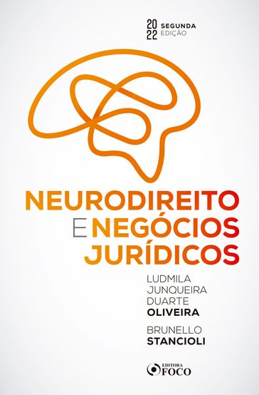 Neurodireito e negócios jurídicos - Ludmila Junqueira Duarte Oliveira - Brunello Stancioli
