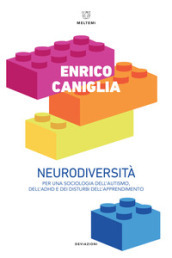 Neurodiversità. Per una sociologia dell autismo, dell ADHD e dei disturbi dell apprendimento