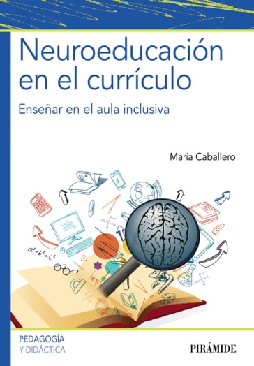 Neuroeducación en el currículo - María Caballero