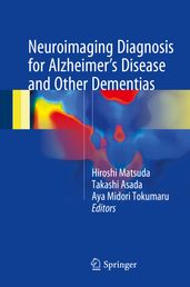 Neuroimaging Diagnosis for Alzheimer s Disease and Other Dementias