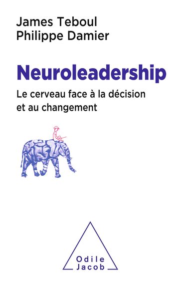 Neuroleadership - James Teboul - Philippe Damier