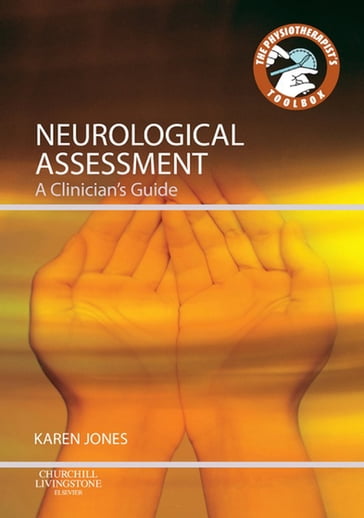 Neurological Assessment E-Book - Karen Jones - BSc(Hons) - MSc