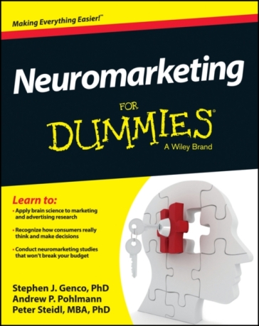 Neuromarketing For Dummies - Stephen J. Genco - Andrew P. Pohlmann - Peter Steidl