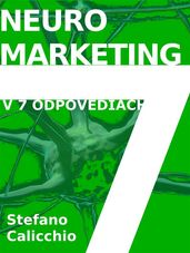 Neuromarketing v 7 odpovediach