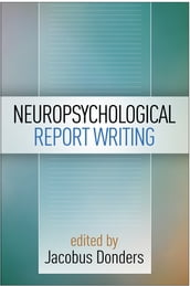 Neuropsychological Report Writing