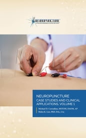 Neuropuncture Case Studies and Clinical Applications